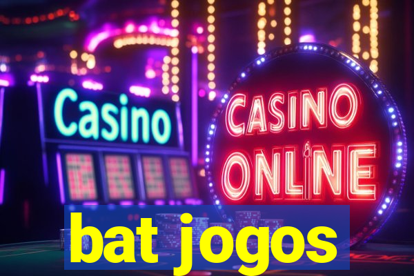 bat jogos